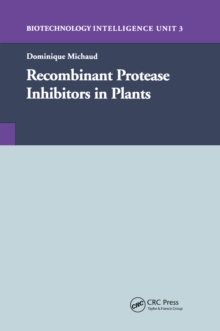 Recombinant Protease Inhibitors in Plants