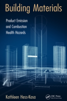 Building Materials : Product Emission and Combustion Health Hazards