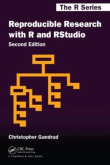 Reproducible Research with R and R Studio, Paperback / softback Book Reproducible Research with R and R Studio, Paperback / softback Book