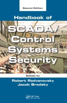 Handbook of SCADA/Control Systems Security