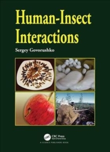 Human-Insect Interactions, Hardback Book Human-Insect Interactions, Hardback Book