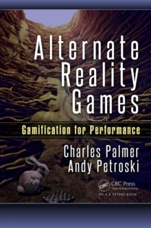 Alternate Reality Games : Gamification for Performance