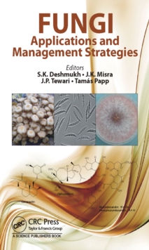 Fungi : Applications and Management Strategies