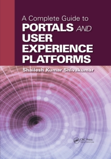 A Complete Guide to Portals and User Experience Platforms