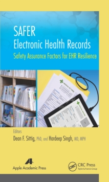 SAFER Electronic Health Records : Safety Assurance Factors for EHR Resilience