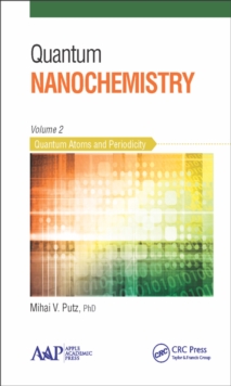 Quantum Nanochemistry, Volume Two : Quantum Atoms and Periodicity