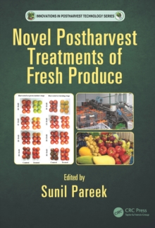 Novel Postharvest Treatments of Fresh Produce