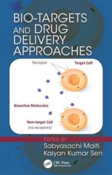 Bio-Targets and Drug Delivery Approaches, Hardback Book Bio-Targets and Drug Delivery Approaches, Hardback Book