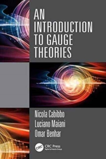 An Introduction to Gauge Theories, Hardback Book An Introduction to Gauge Theories, Hardback Book