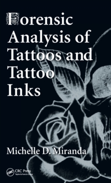 Forensic Analysis of Tattoos and Tattoo Inks