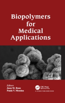 Biopolymers for Medical Applications