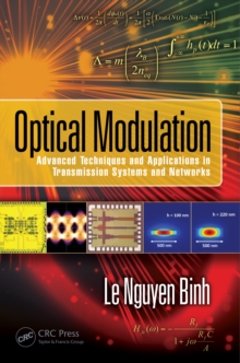 Optical Modulation : Advanced Techniques and Applications in Transmission Systems and Networks