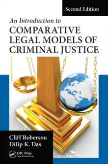 An Introduction to Comparative Legal Models of Criminal Justice