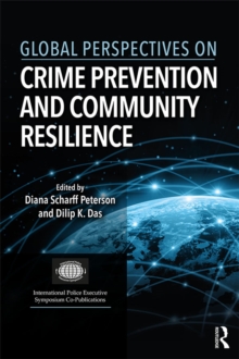 Global Perspectives on Crime Prevention and Community Resilience