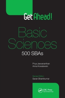 Get Ahead! Basic Sciences : 500 SBAs, Paperback / softback Book Get Ahead! Basic Sciences : 500 SBAs, Paperback / softback Book