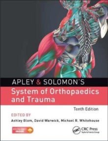Apley & Solomon's System of Orthopaedics and Trauma 10th Edition, Mixed media product Book Apley & Solomon's System of Orthopaedics and Trauma 10th Edition, Mixed media product Book