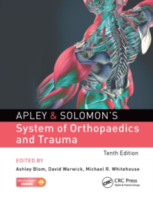 Apley & Solomon's System of Orthopaedics and Trauma