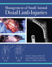 Management of Small Animal Distal Limb Injuries