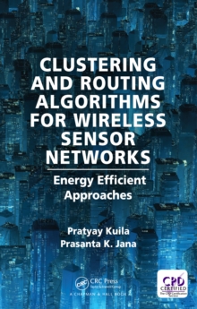 Clustering and Routing Algorithms for Wireless Sensor Networks : Energy Efficiency Approaches