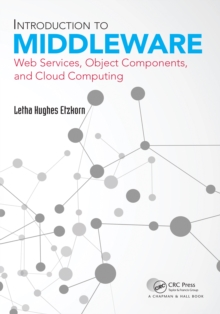 Introduction to Middleware : Web Services, Object Components, and Cloud Computing