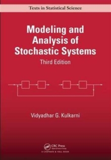 Modeling and Analysis of Stochastic Systems, Third Edition, Hardback Book Modeling and Analysis of Stochastic Systems, Third Edition, Hardback Book