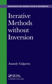 Iterative Methods without Inversion