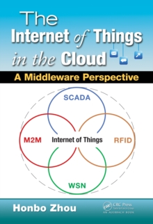 The Internet of Things in the Cloud : A Middleware Perspective