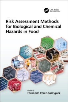 Risk Assessment Methods for Biological and Chemical Hazards in Food