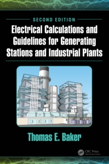 Electrical Calculations and Guidelines for Generating Stations and Industrial Plants