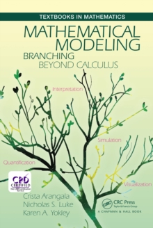 Mathematical Modeling : Branching Beyond Calculus