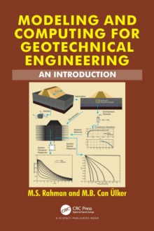 Modeling and Computing for Geotechnical Engineering : An Introduction, Hardback Book Modeling and Computing for Geotechnical Engineering : An Introduction, Hardback Book