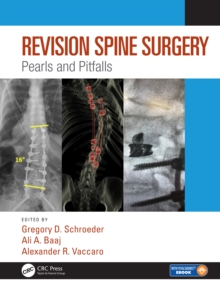 Revision Spine Surgery : Pearls and Pitfalls