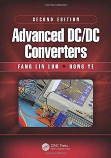 Advanced DC/DC Converters, Hardback Book Advanced DC/DC Converters, Hardback Book