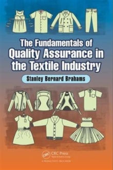 The Fundamentals of Quality Assurance in the Textile Industry, Hardback Book The Fundamentals of Quality Assurance in the Textile Industry, Hardback Book