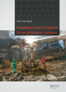 Proceedings of the First Southern African Geotechnical Conference