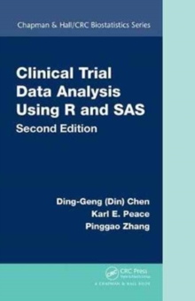 Clinical Trial Data Analysis Using R and SAS, Hardback Book Clinical Trial Data Analysis Using R and SAS, Hardback Book