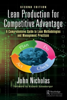 Lean Production for Competitive Advantage : A Comprehensive Guide to Lean Methodologies and Management Practices, Second Edition