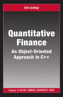 Quantitative Finance : An Object-Oriented Approach in C++