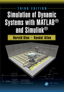 Simulation of Dynamic Systems with MATLAB and Simulink