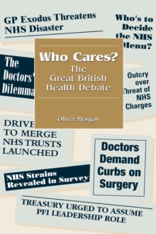 Who Cares? : The Great British Health Debate