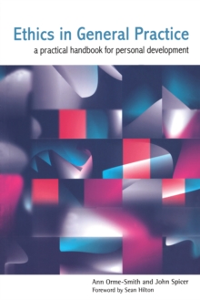 Ethics in General Practice : A Practical Handbook for Personal Development