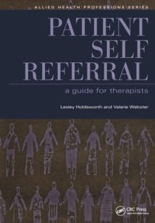 Patient Self Referral : A Guide for Therapists