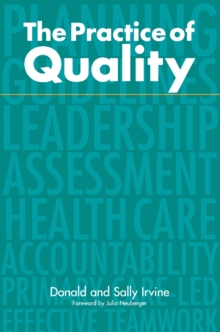 The Practice of Quality : Changing General Practice