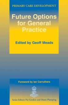 Future Options for General Practice