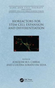 Bioreactors for Stem Cell Expansion and Differentiation, Hardback Book Bioreactors for Stem Cell Expansion and Differentiation, Hardback Book