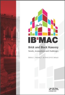 Brick and Block Masonry : Proceedings of the 16th International Brick and Block Masonry Conference, Padova, Italy, 26-30 June 2016