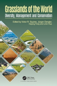 Grasslands of the World : Diversity, Management and Conservation, Hardback Book Grasslands of the World : Diversity, Management and Conservation, Hardback Book