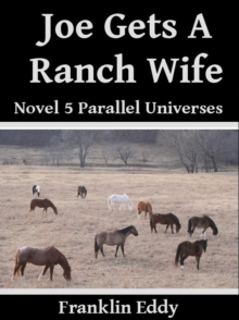 Joe Gets a Ranch Wife