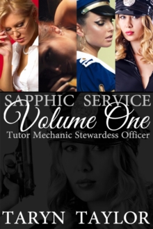 Sapphic Service Volume One (Lesbian Erotica)