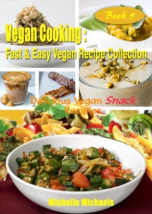 Delicious Vegan Snack Recipes